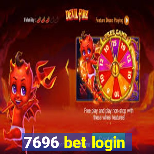 7696 bet login